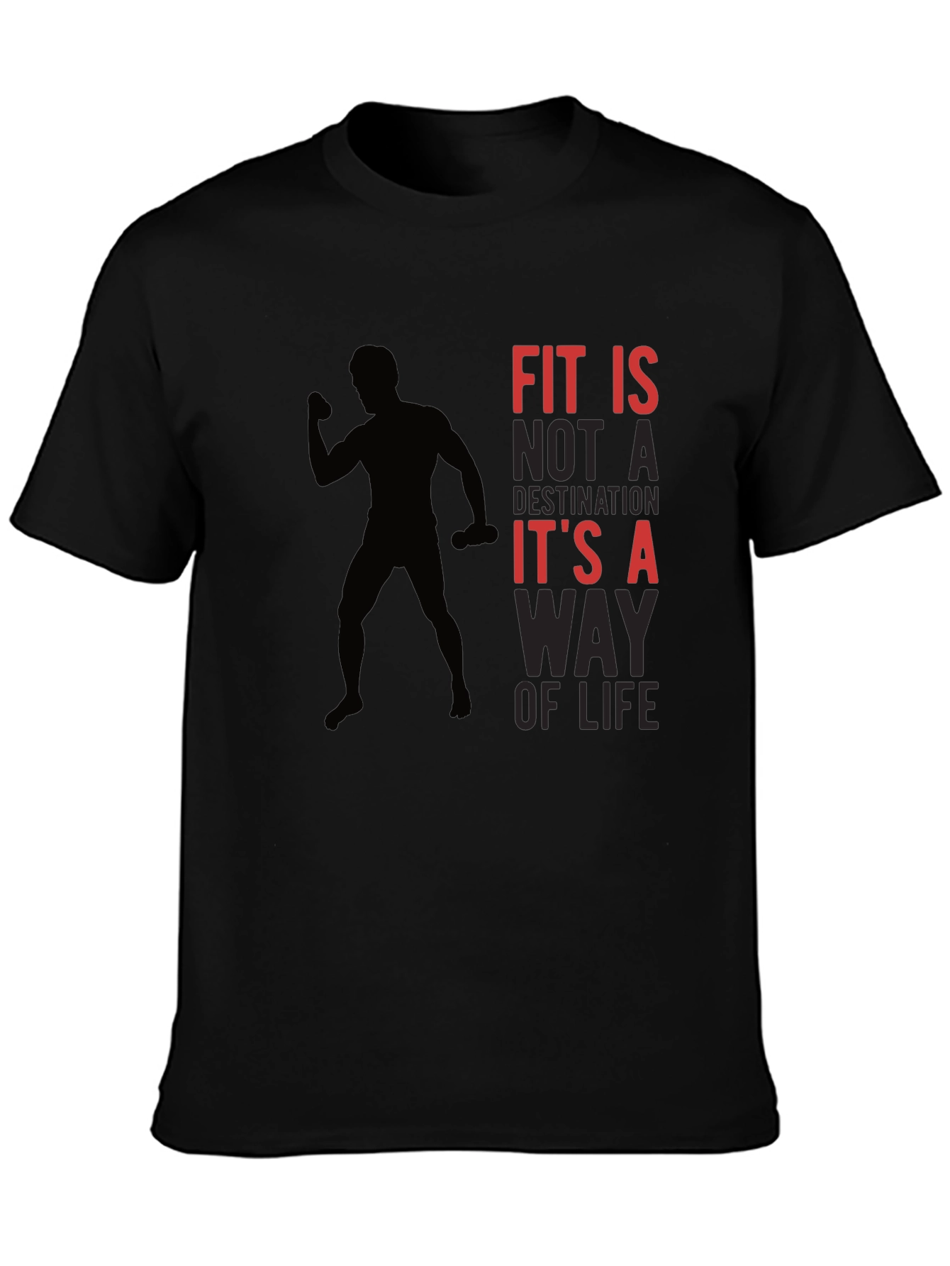 Fit is a Way of Life Graphic T-Shirt