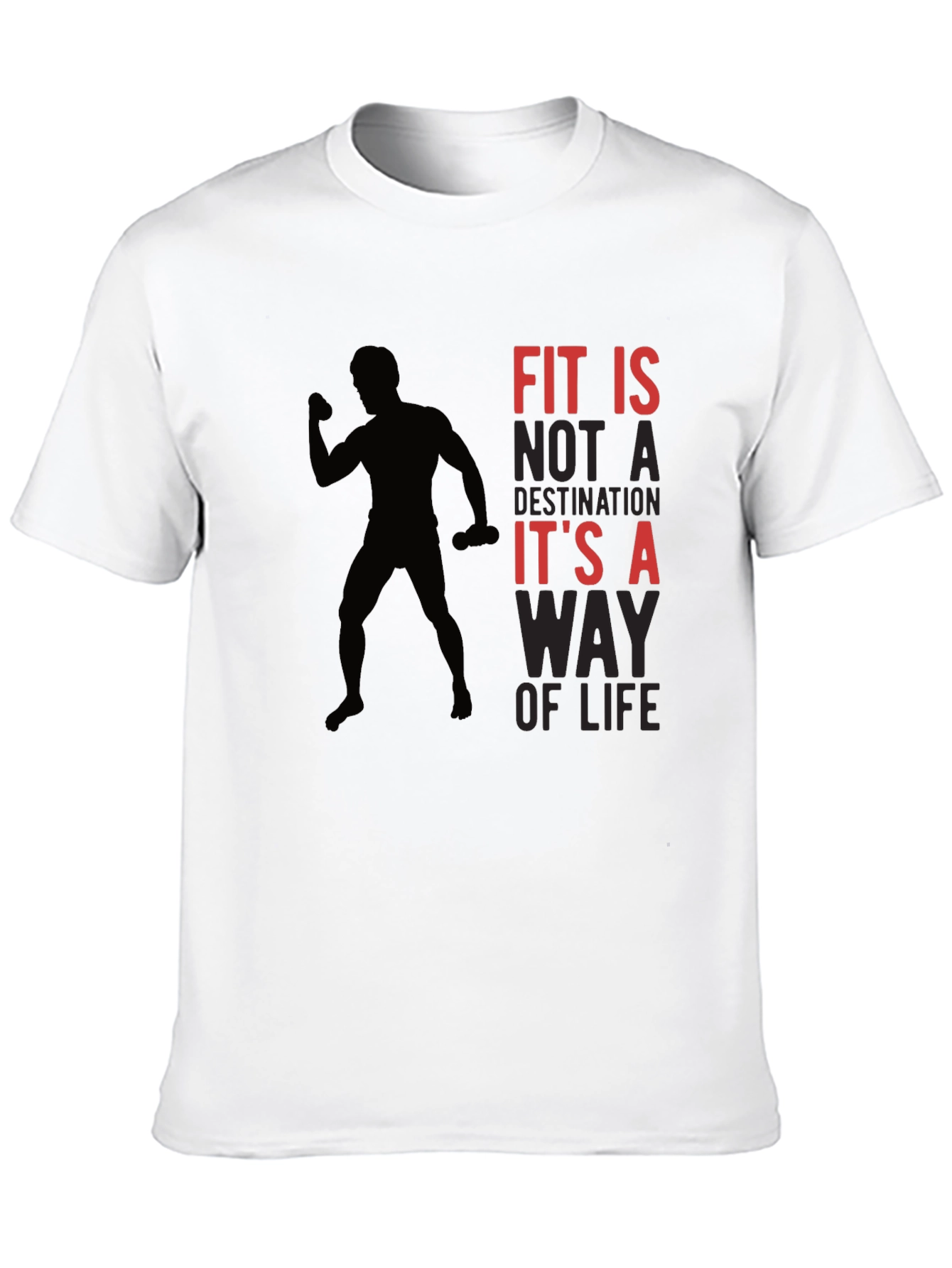Fit is a Way of Life Graphic T-Shirt
