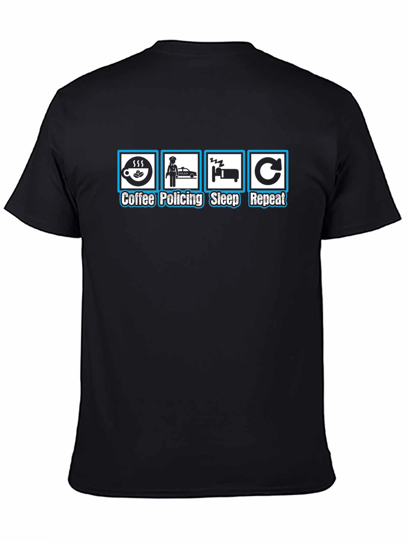 Coffee Policing Sleep Repeat Black T-Shirt