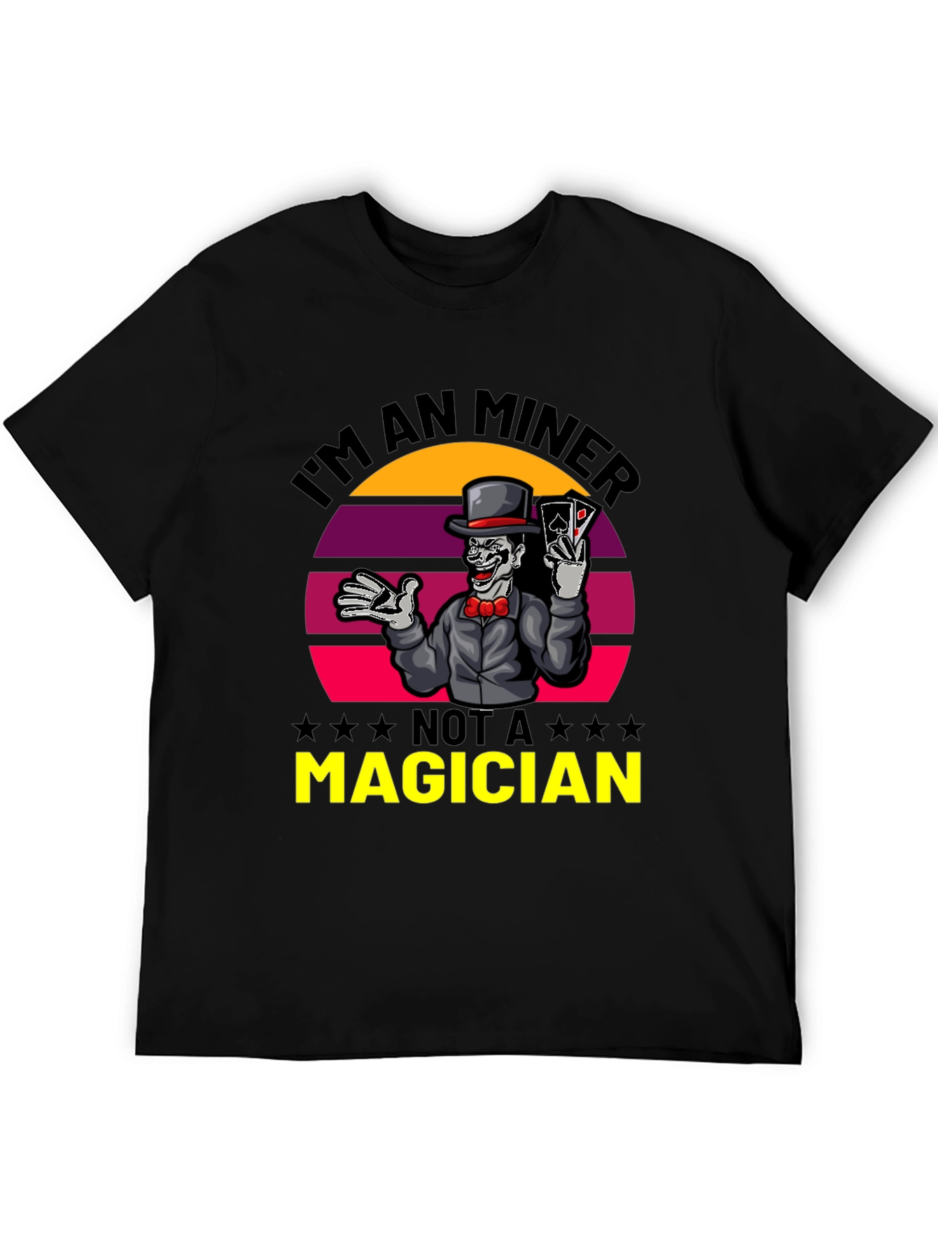 Miner Not a Magician Graphic T-Shirt