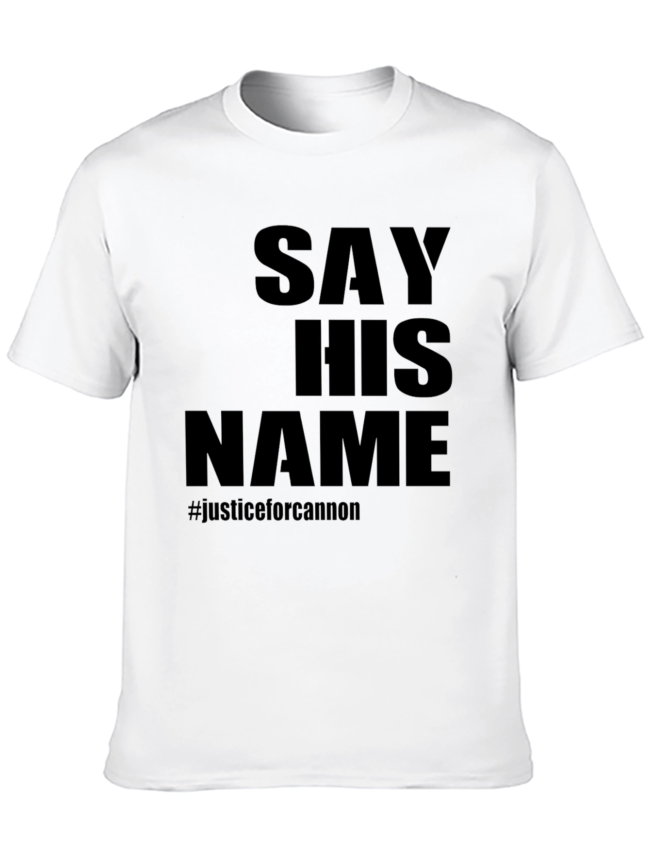 Say His Name Justice For Cannon T-Shirt