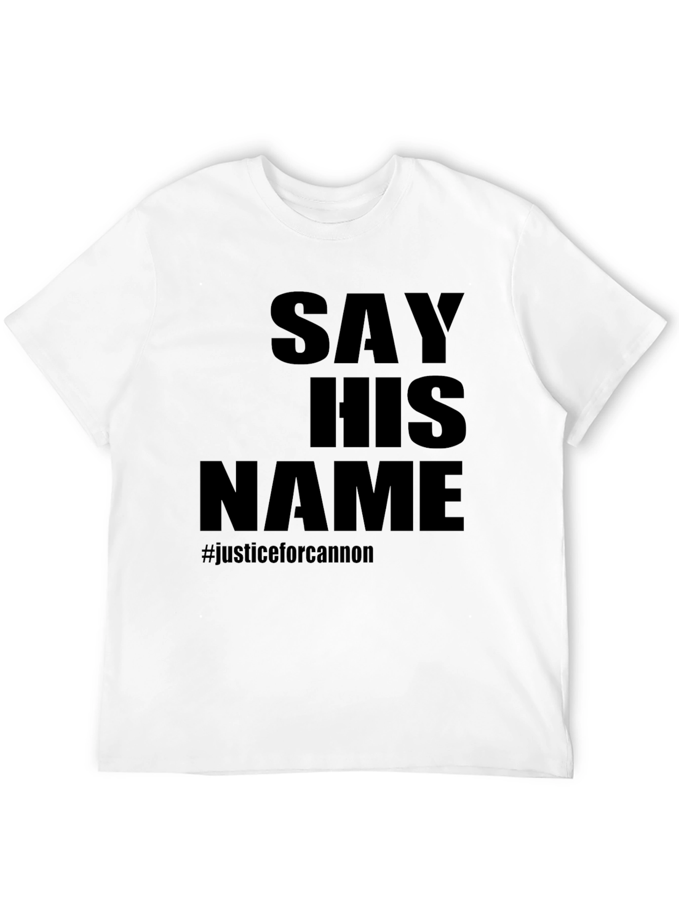 Say His Name Justice For Cannon T-Shirt