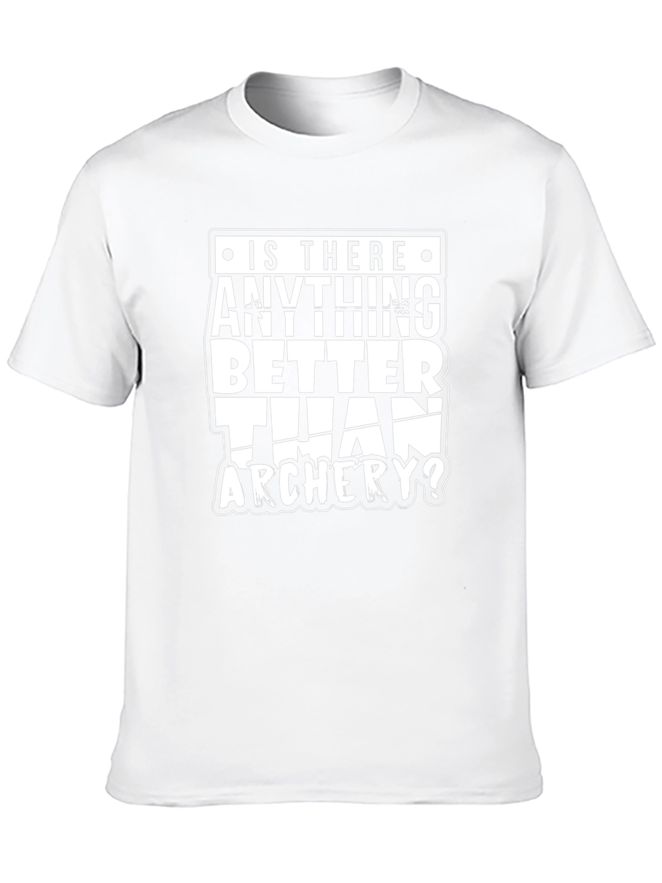 Archery T-Shirt: Is There Anything Better Than Archery?