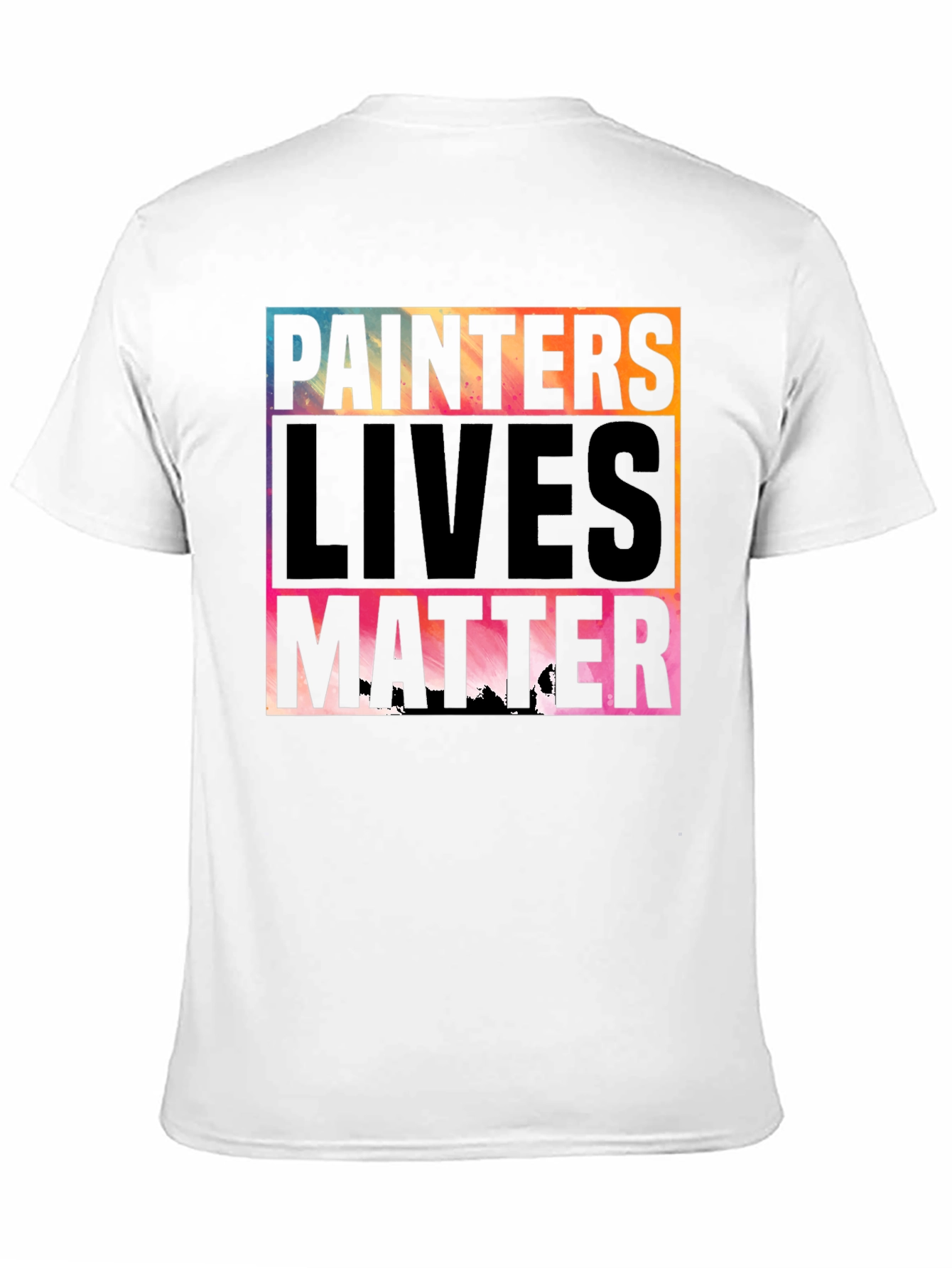Painters Lives Matter Graphic T-Shirt