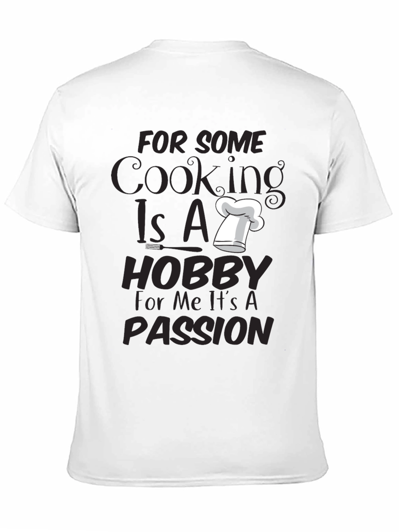 Cooking Passion T-Shirt - Chefs Hat Graphic Tee