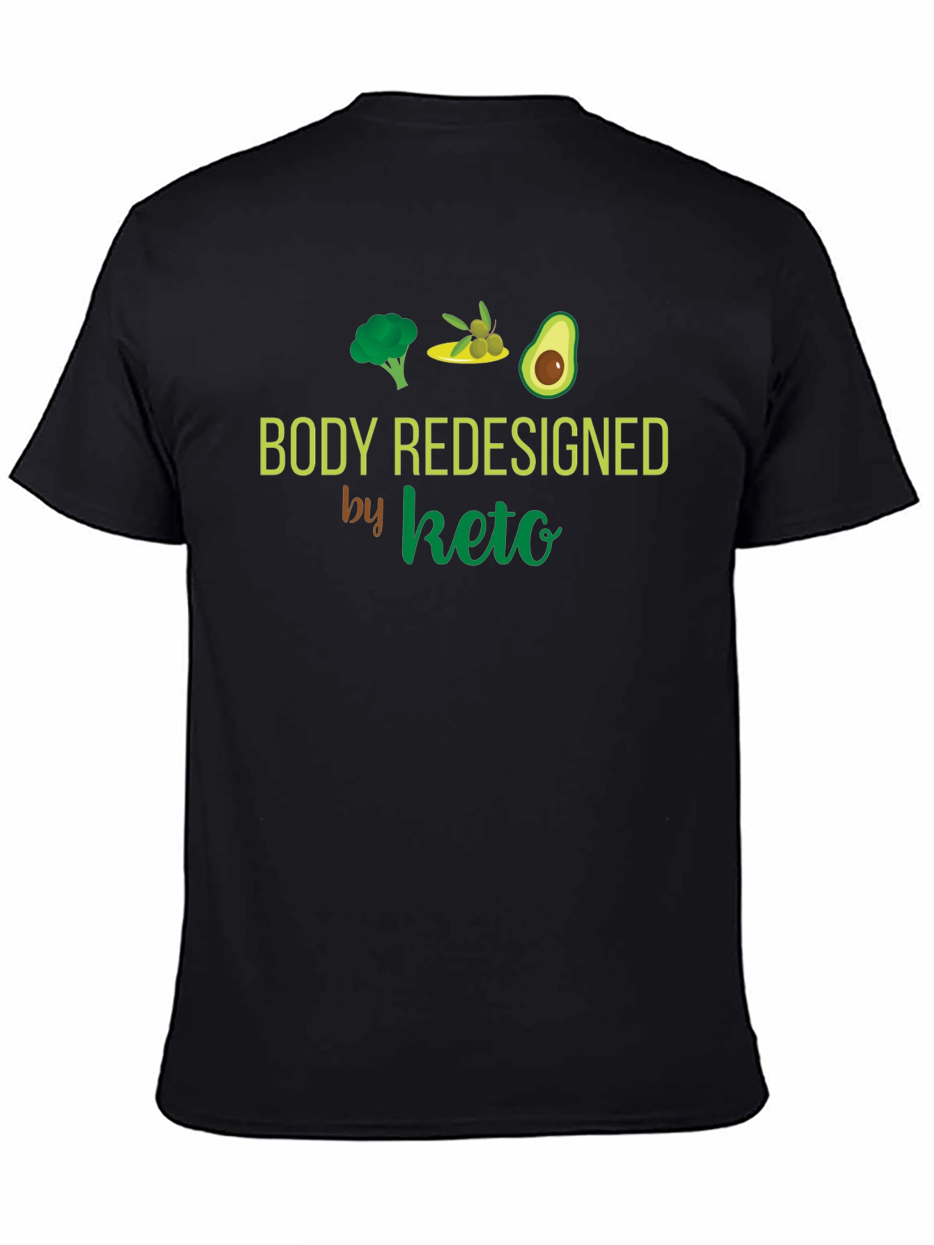 Body Redesigned by Keto T-Shirt Diet Tee