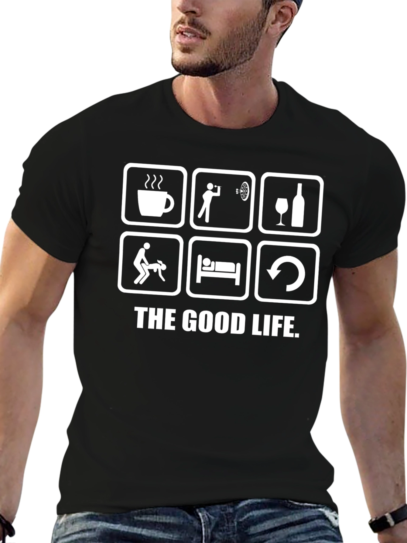 The Good Life T-Shirt - Humorous Graphic Tee