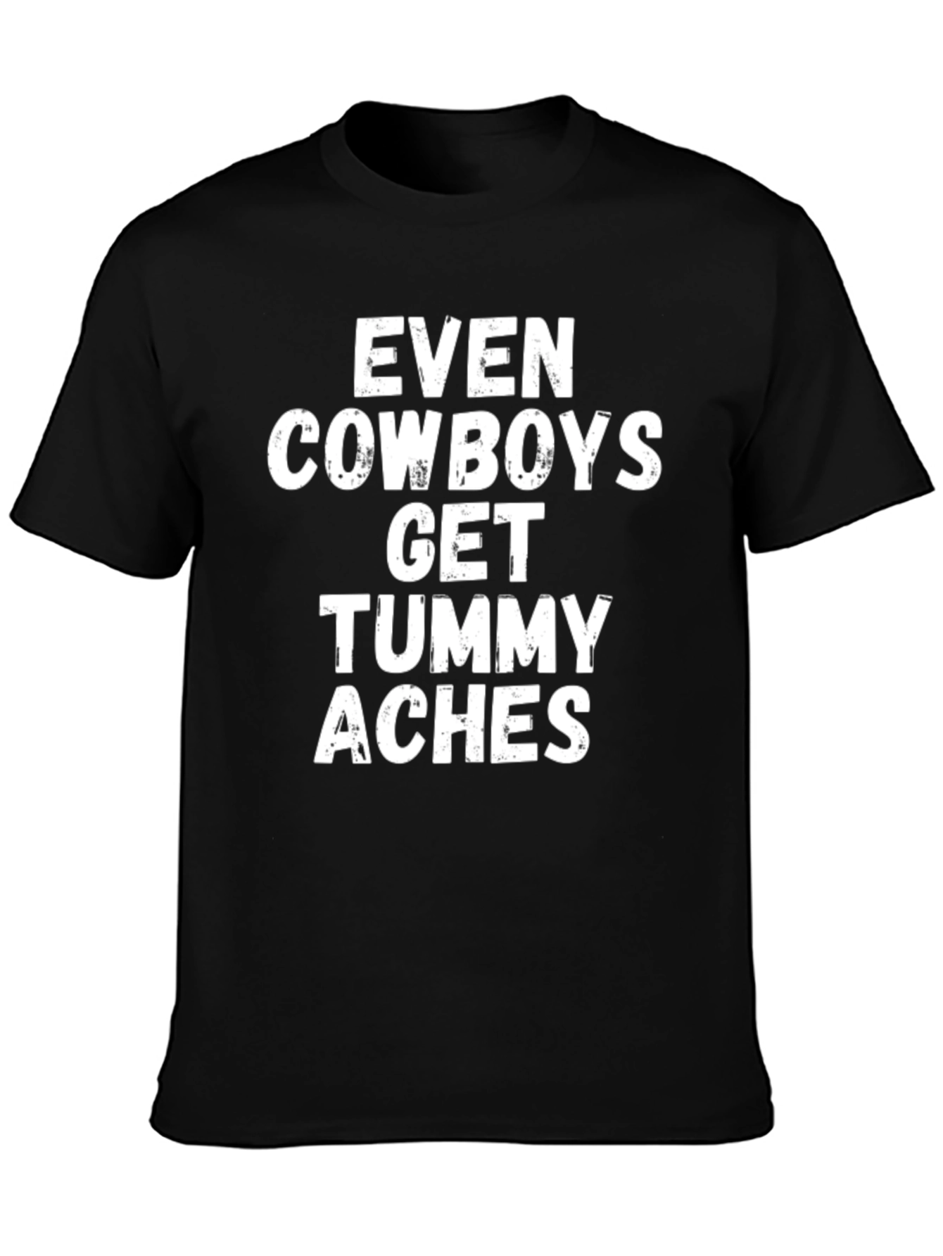 Cowboy Tummy Aches T-Shirt - Humorous Graphic Tee