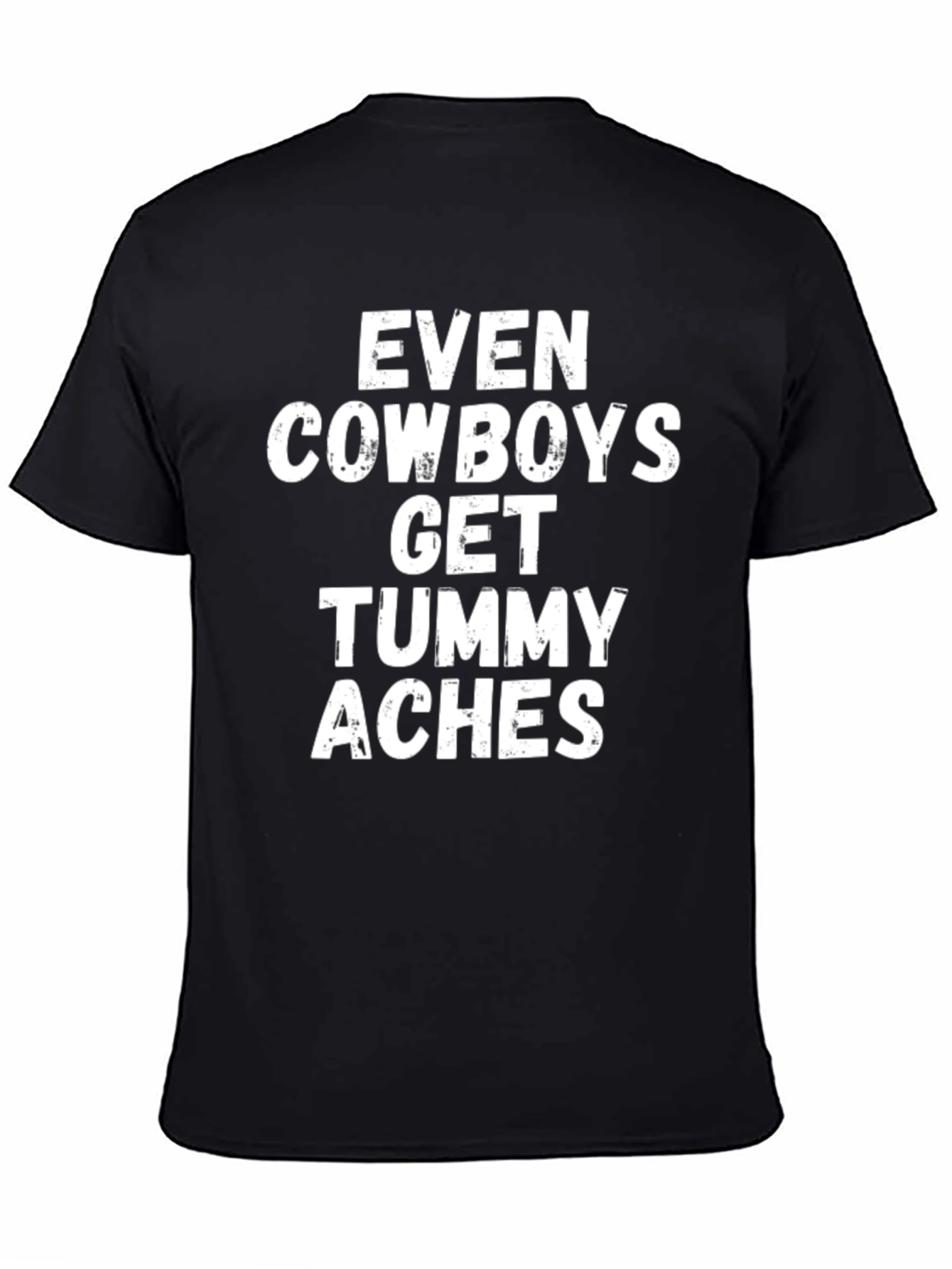 Cowboy Tummy Aches T-Shirt - Humorous Graphic Tee