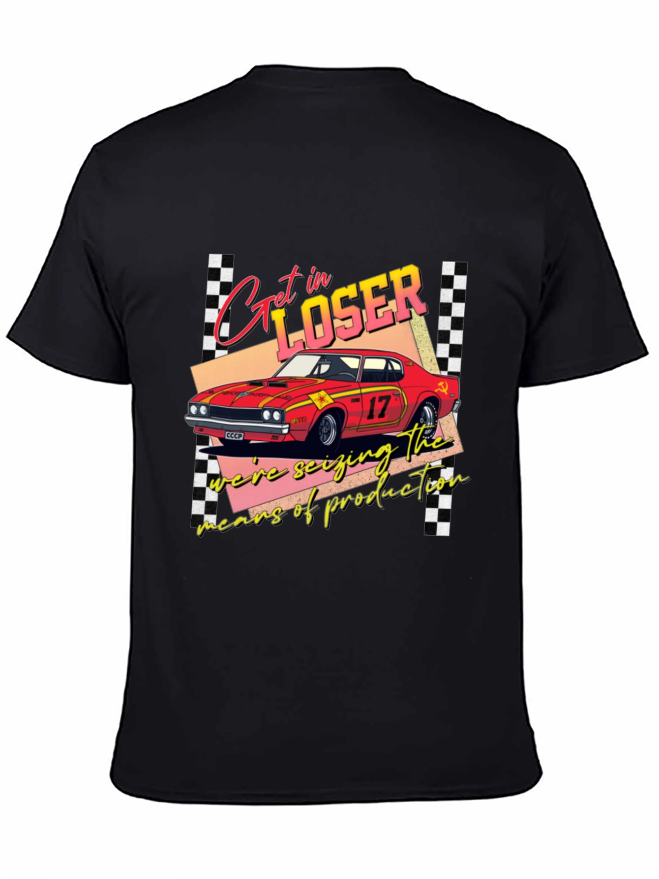 Get in Loser Seizing Means T-Shirt