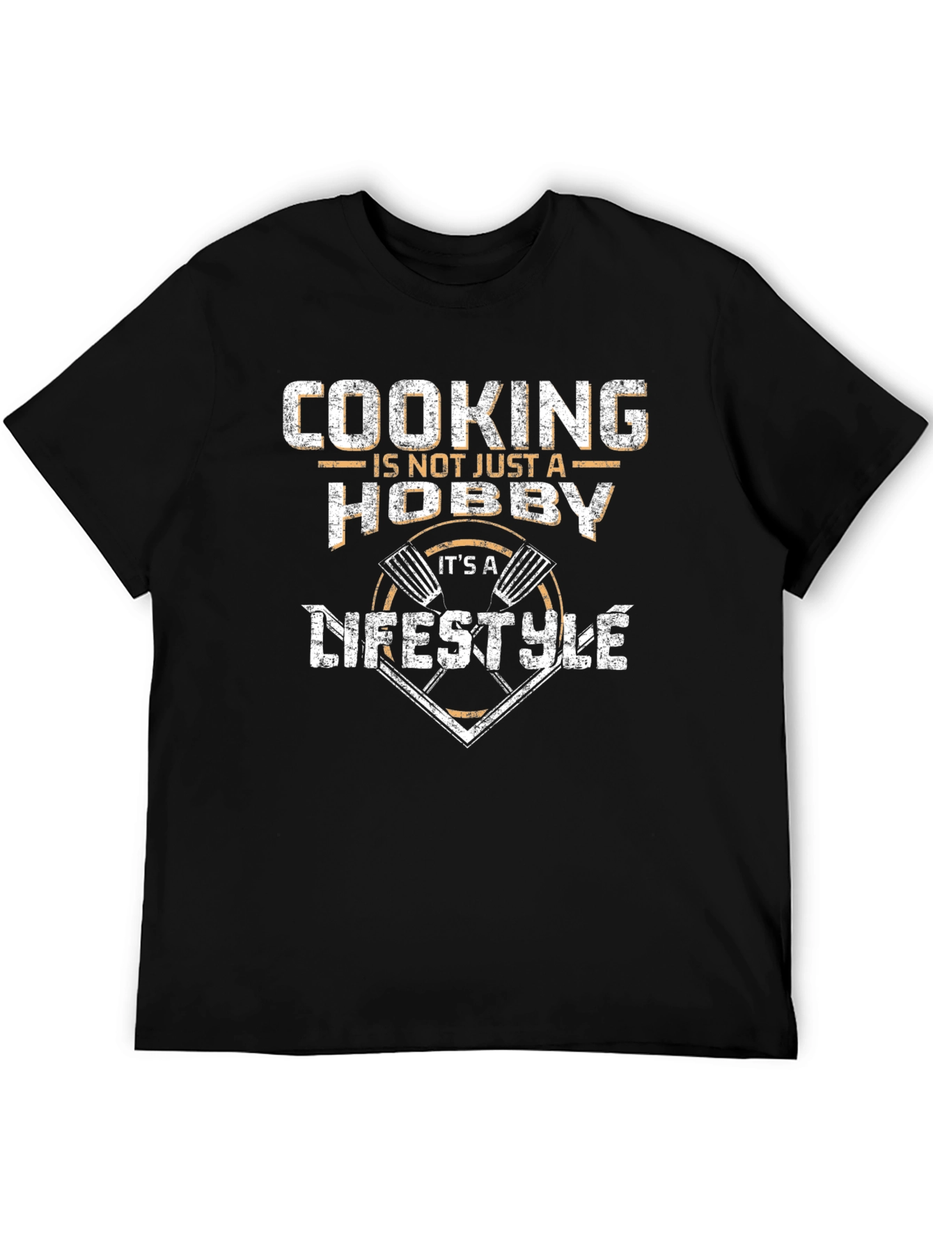 Cooking Is Not Just A Hobby T-Shirt