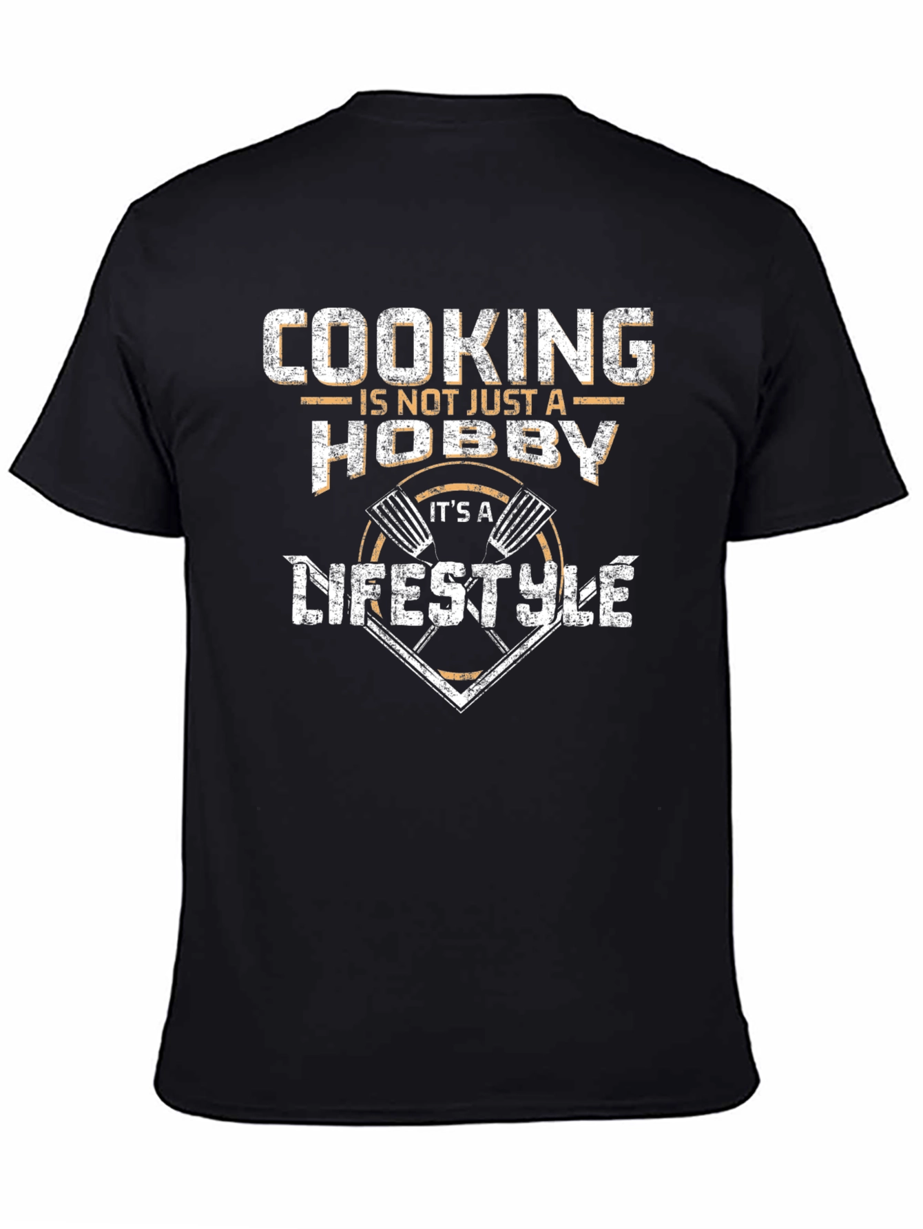 Cooking Is Not Just A Hobby T-Shirt