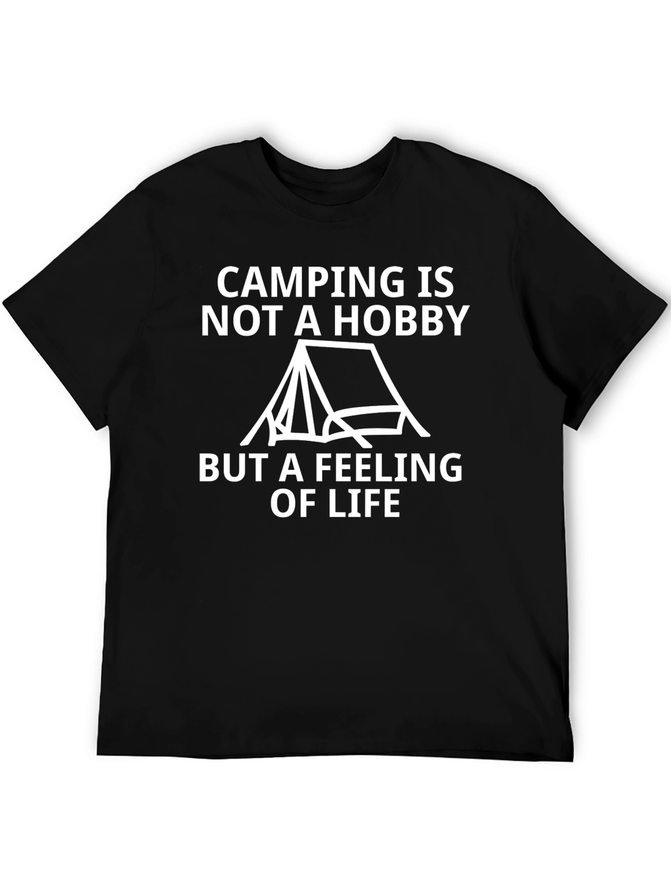 Camping is Not a Hobby T-Shirt