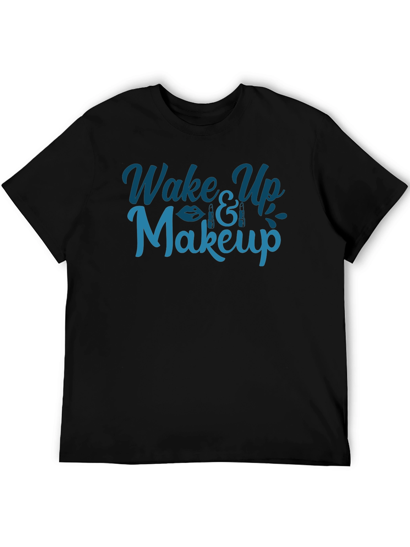 Wake Up and Makeup Graphic Tee