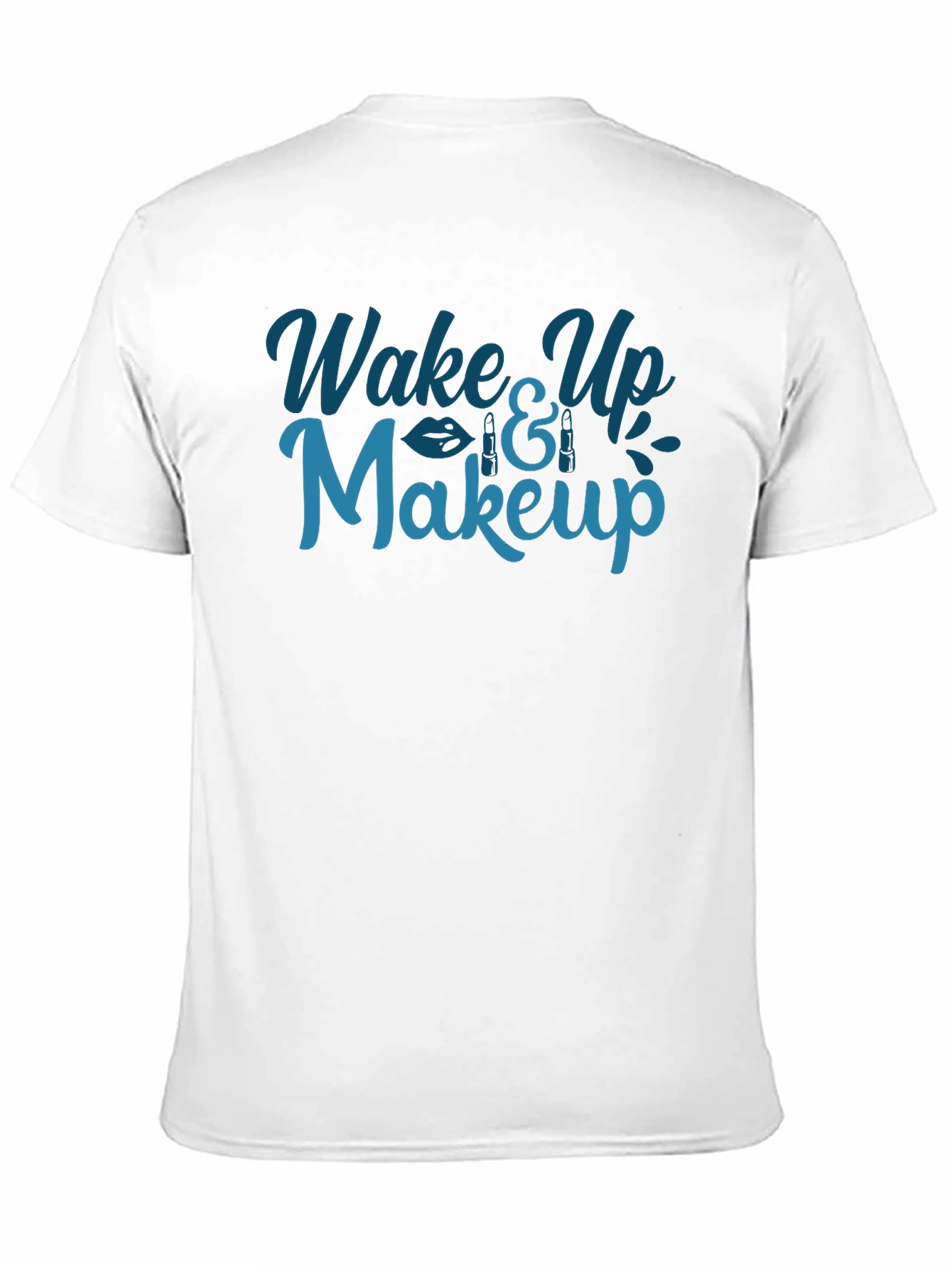 Wake Up and Makeup Graphic Tee