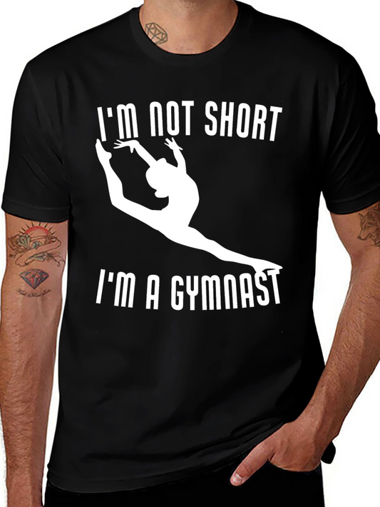 Gymnast Tee: Im Not Short Im A Gymnast Black T-Shirt