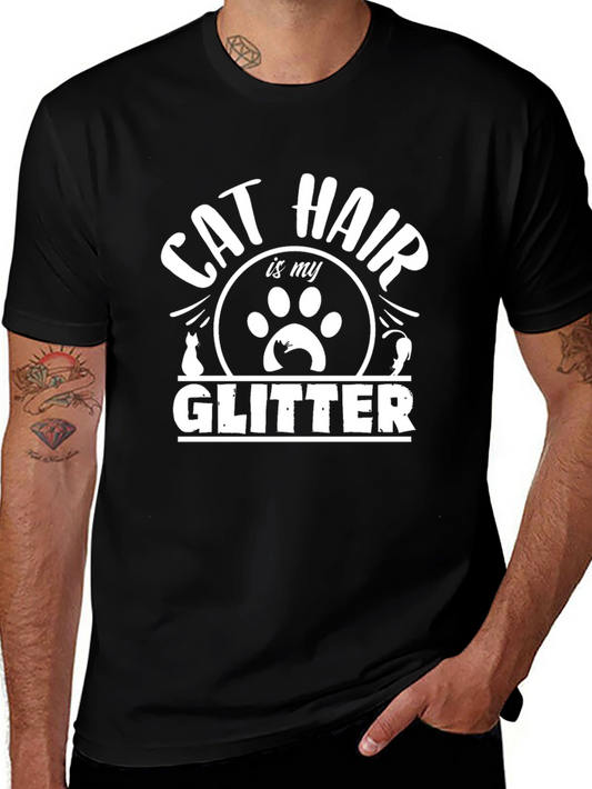 Cat Hair is My Glitter T-Shirt