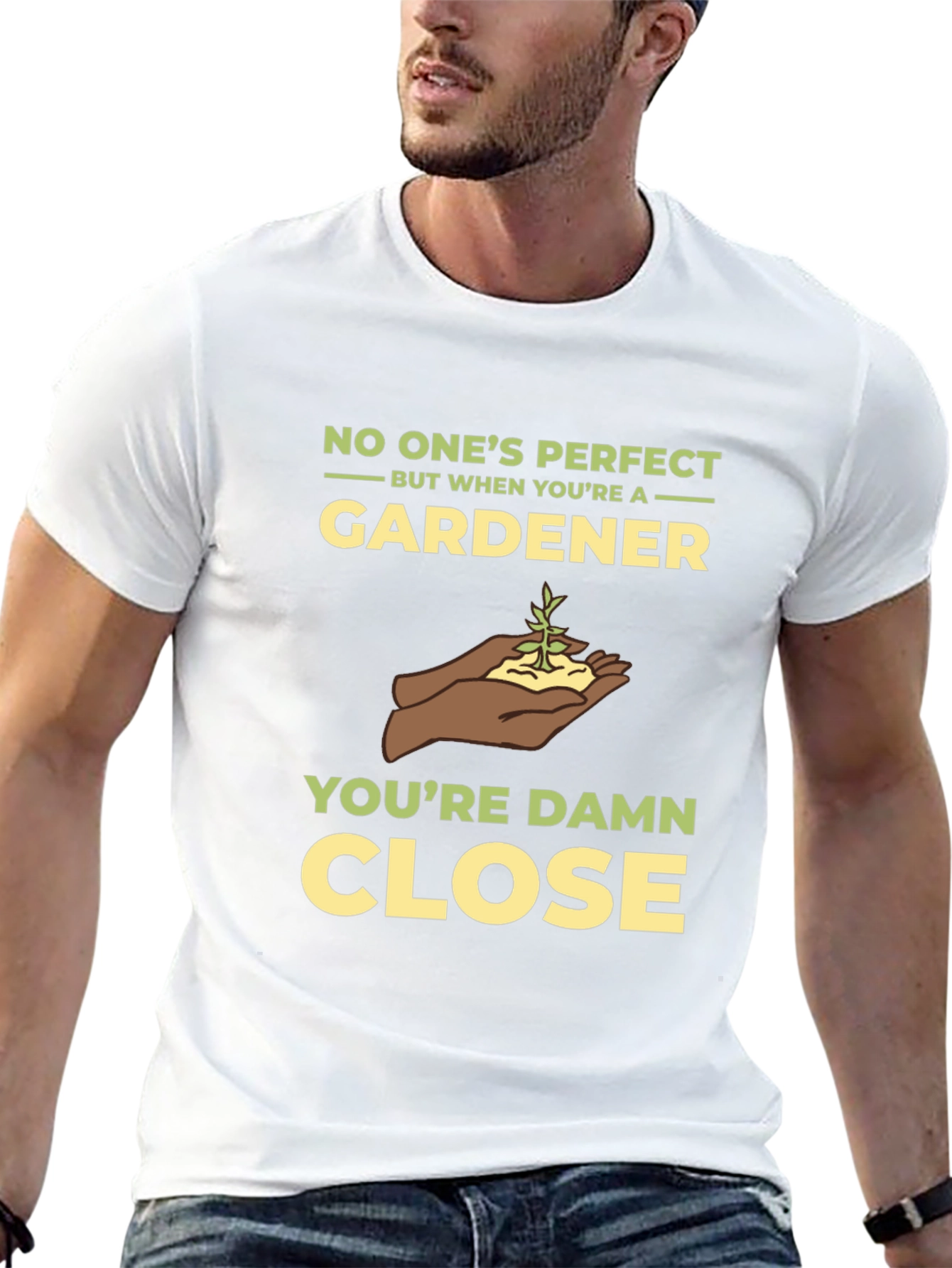 Gardener T-Shirt - No Ones Perfect