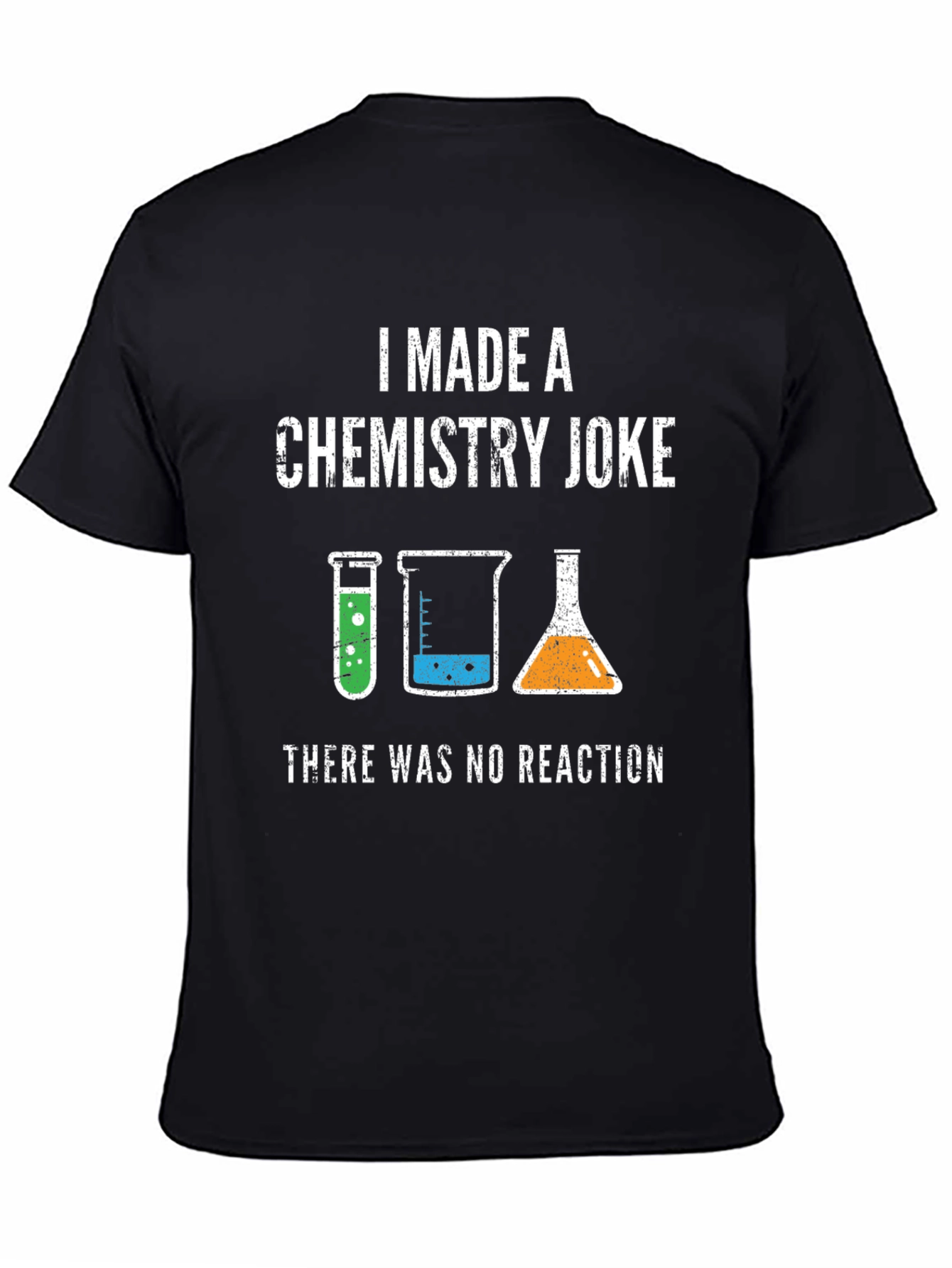 Chemistry Joke Graphic T-Shirt