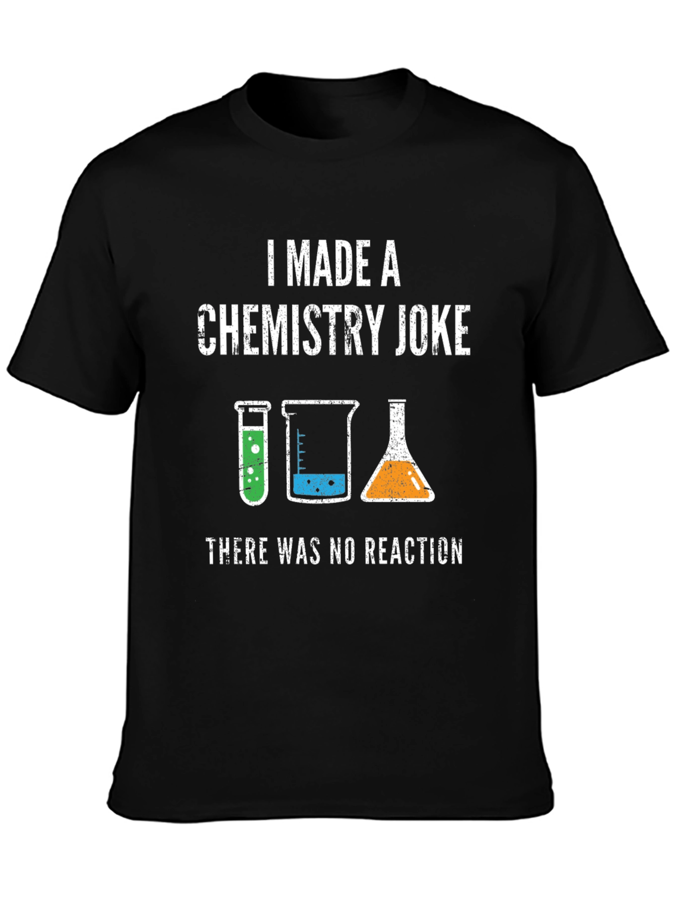 Chemistry Joke Graphic T-Shirt