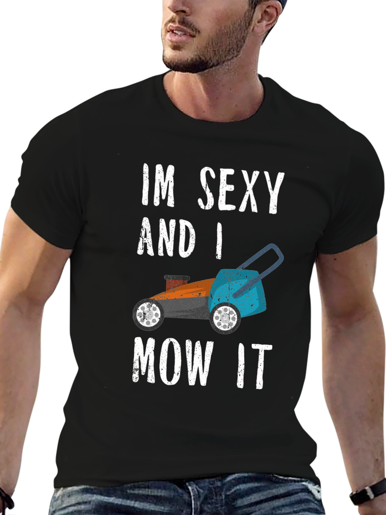 Im Sexy and I Mow It Graphic T-Shirt