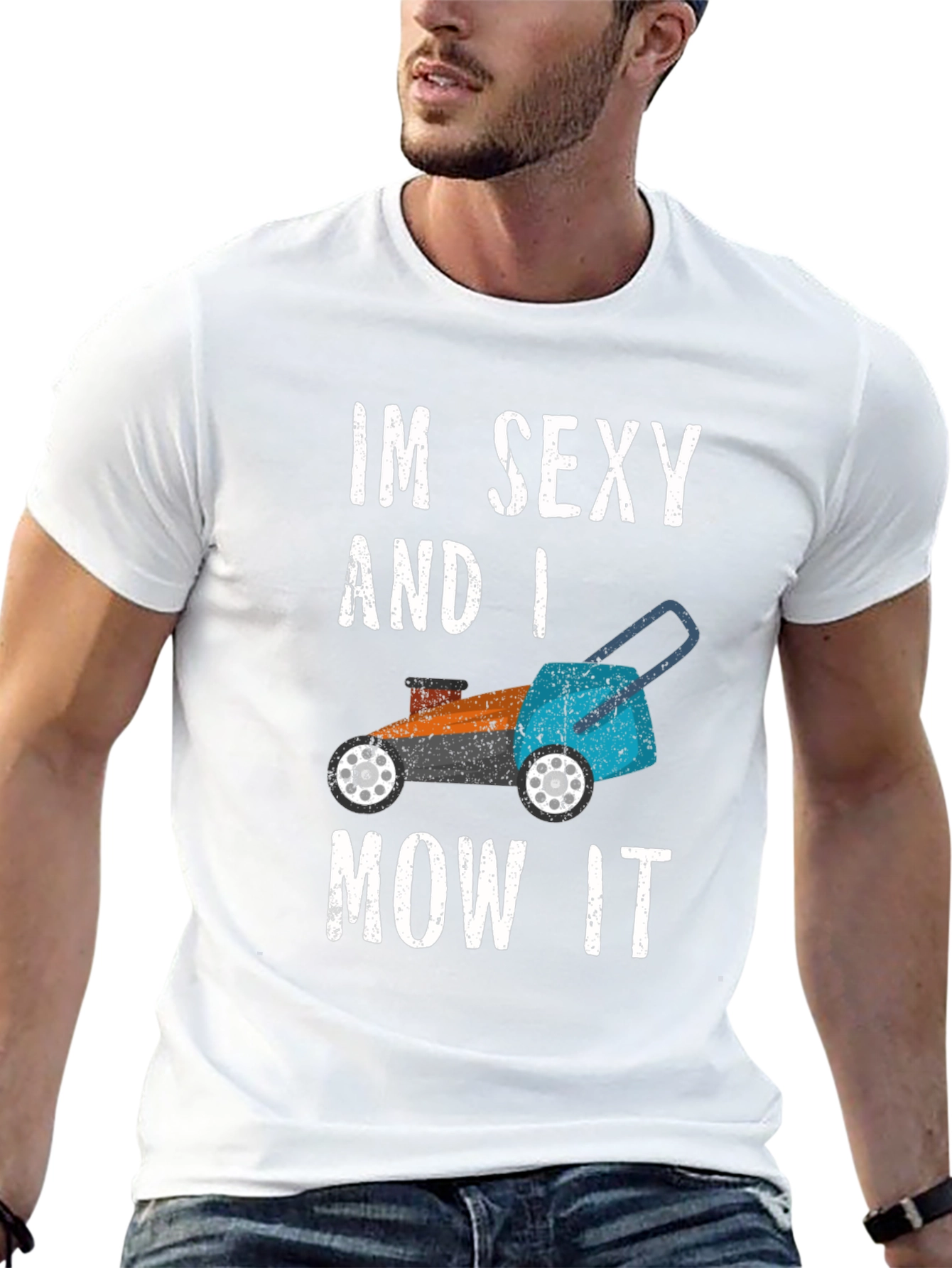 Im Sexy and I Mow It Graphic T-Shirt