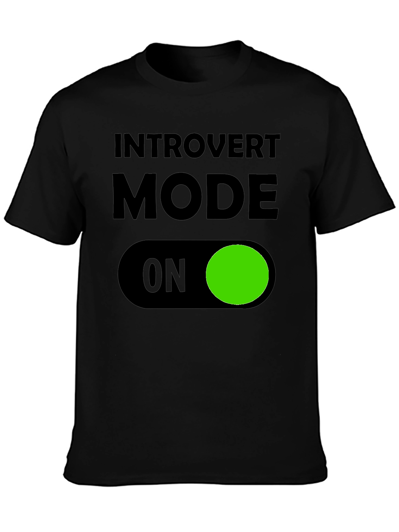 Introvert Mode ON T-Shirt - Black Graphic Tee