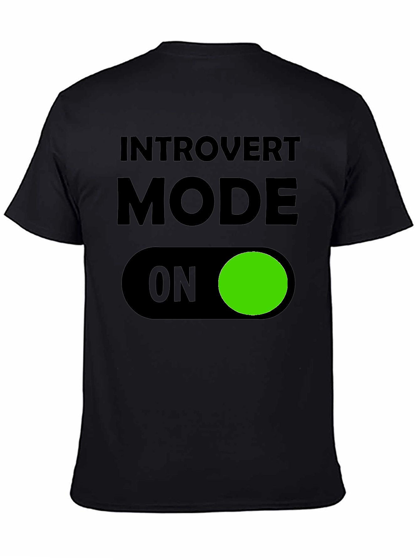 Introvert Mode ON T-Shirt - Black Graphic Tee