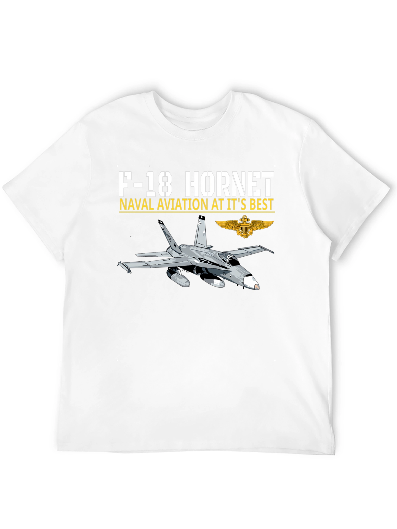F-18 Hornet Naval Aviation T-Shirt