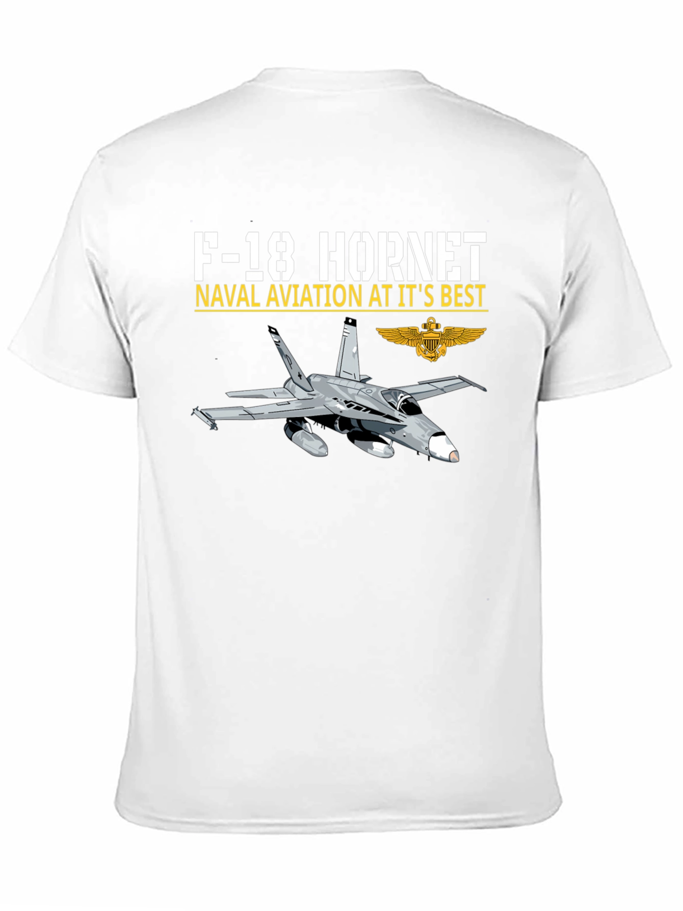 F-18 Hornet Naval Aviation T-Shirt