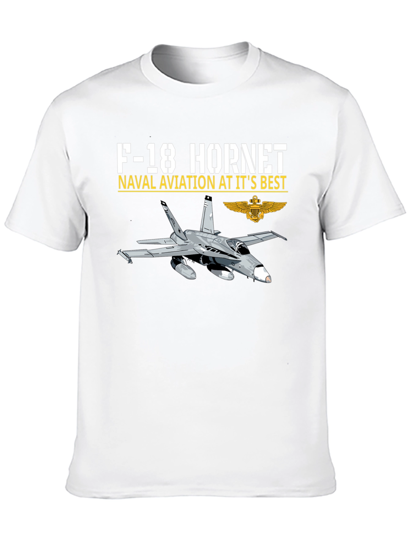 F-18 Hornet Naval Aviation T-Shirt