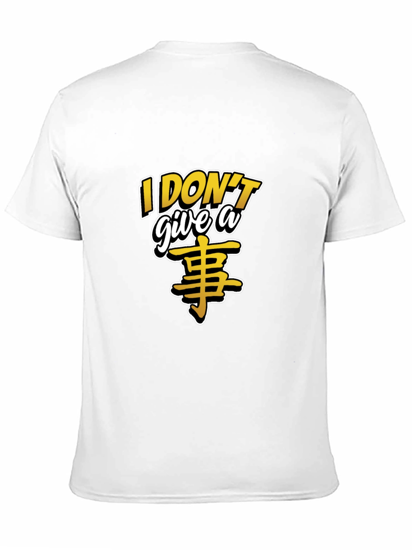 I Dont Give A 事 Black T-Shirt