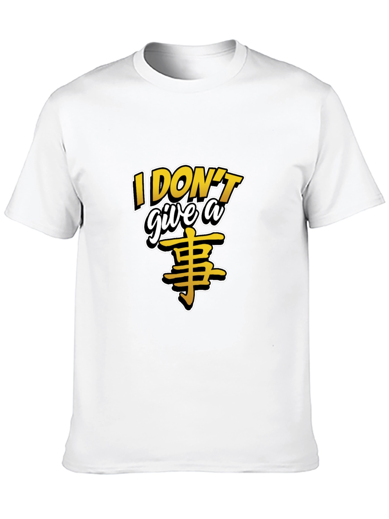 I Dont Give A 事 Black T-Shirt