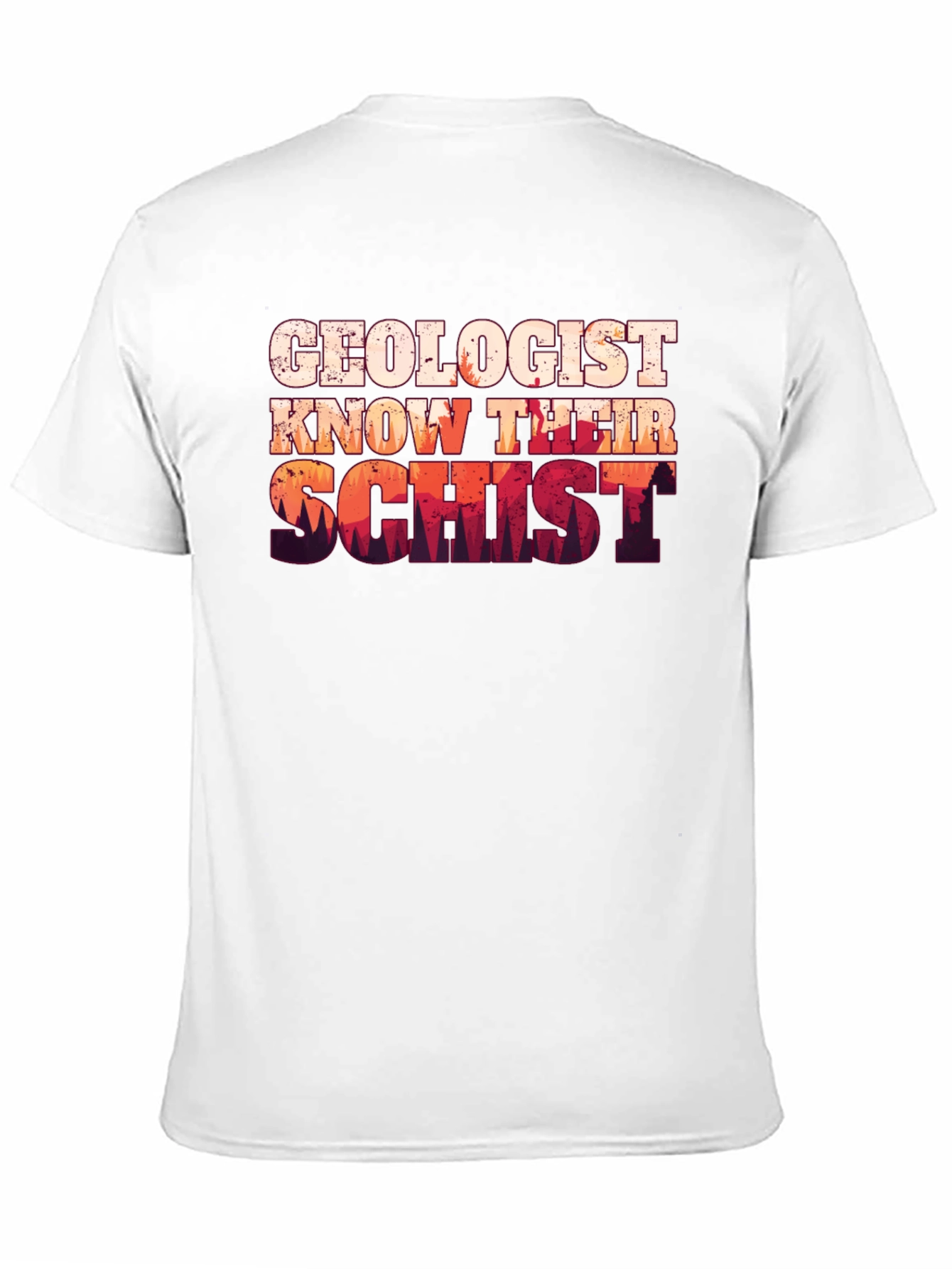 Geologist Know Their Schist T-Shirt