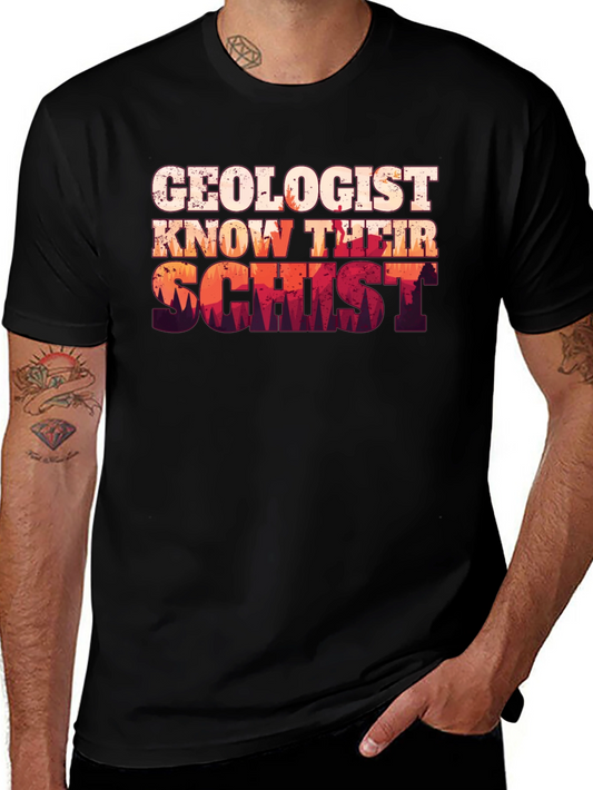 Geologist Know Their Schist T-Shirt