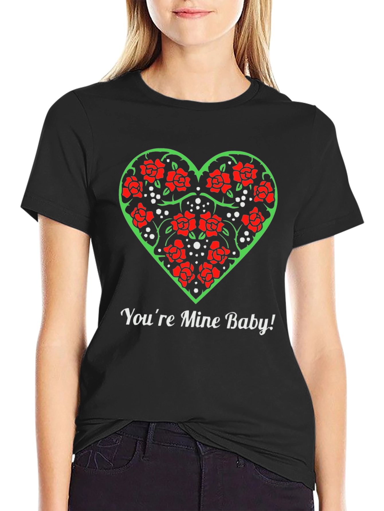 Rose Heart Valentines Day T-Shirt - Youre Mine Baby!