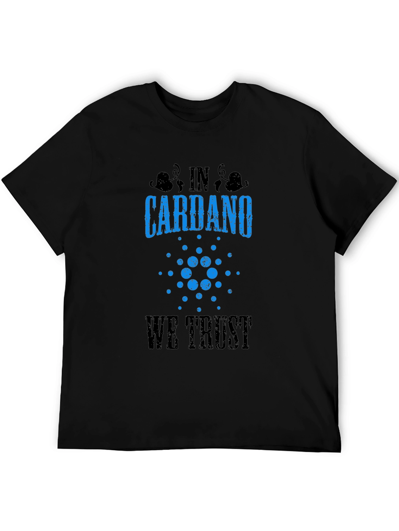 Cardano Cryptocurrency T-Shirt - We Trust