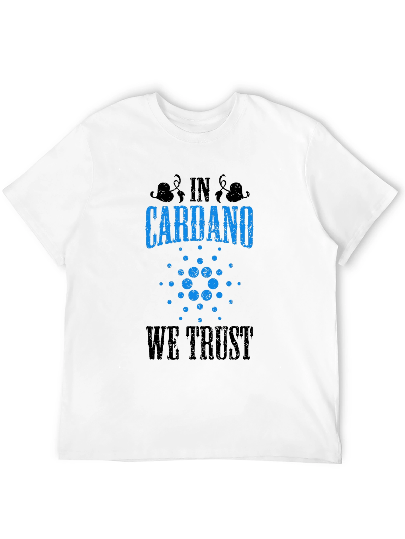 Cardano Cryptocurrency T-Shirt - We Trust