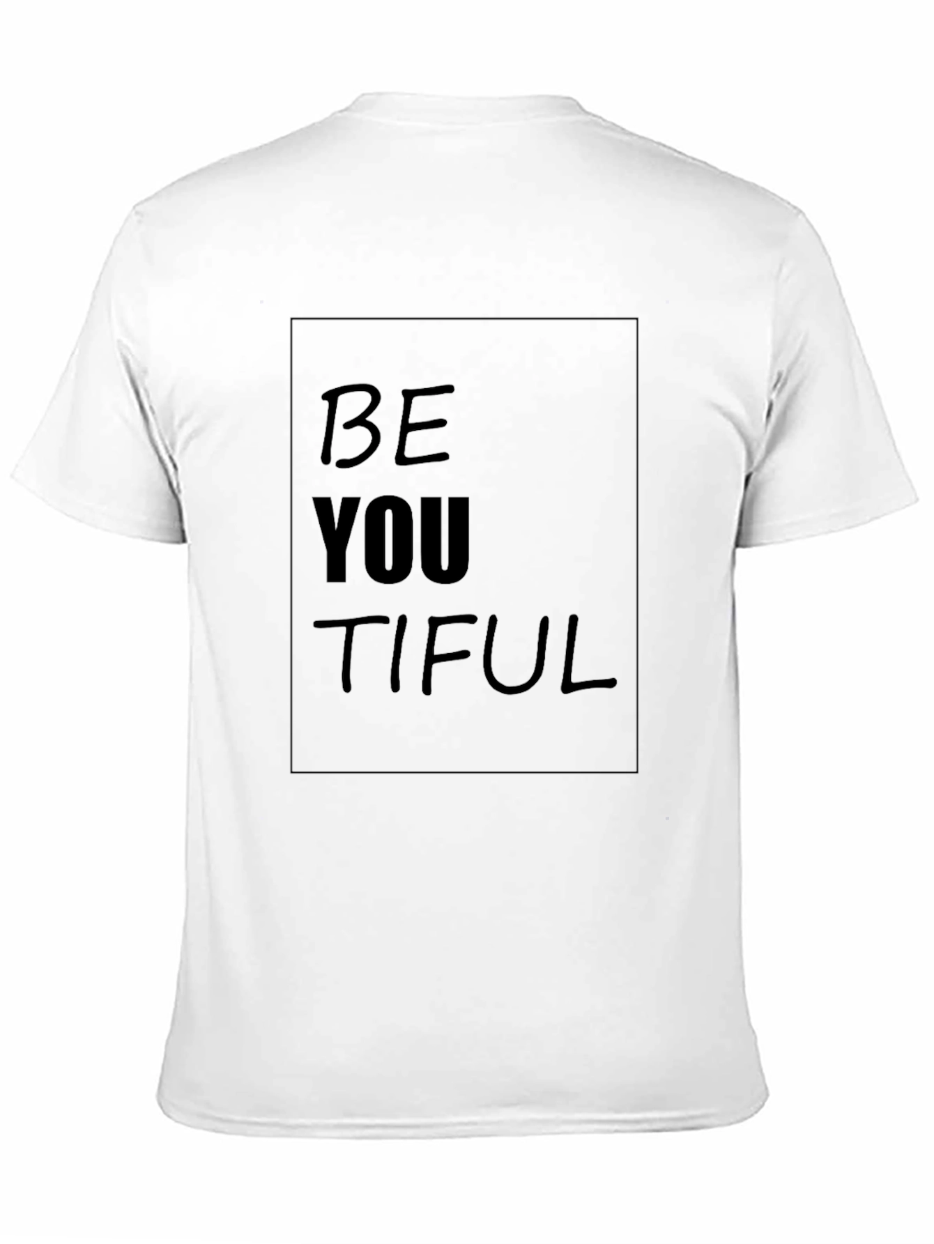 Be YOU TIFUL Black T-Shirt - Inspirational Design