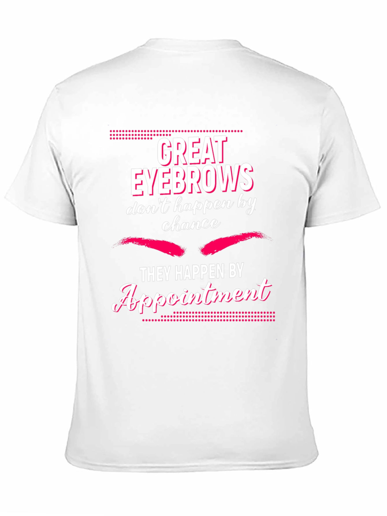 Great Eyebrows Appointment T-Shirt - Black
