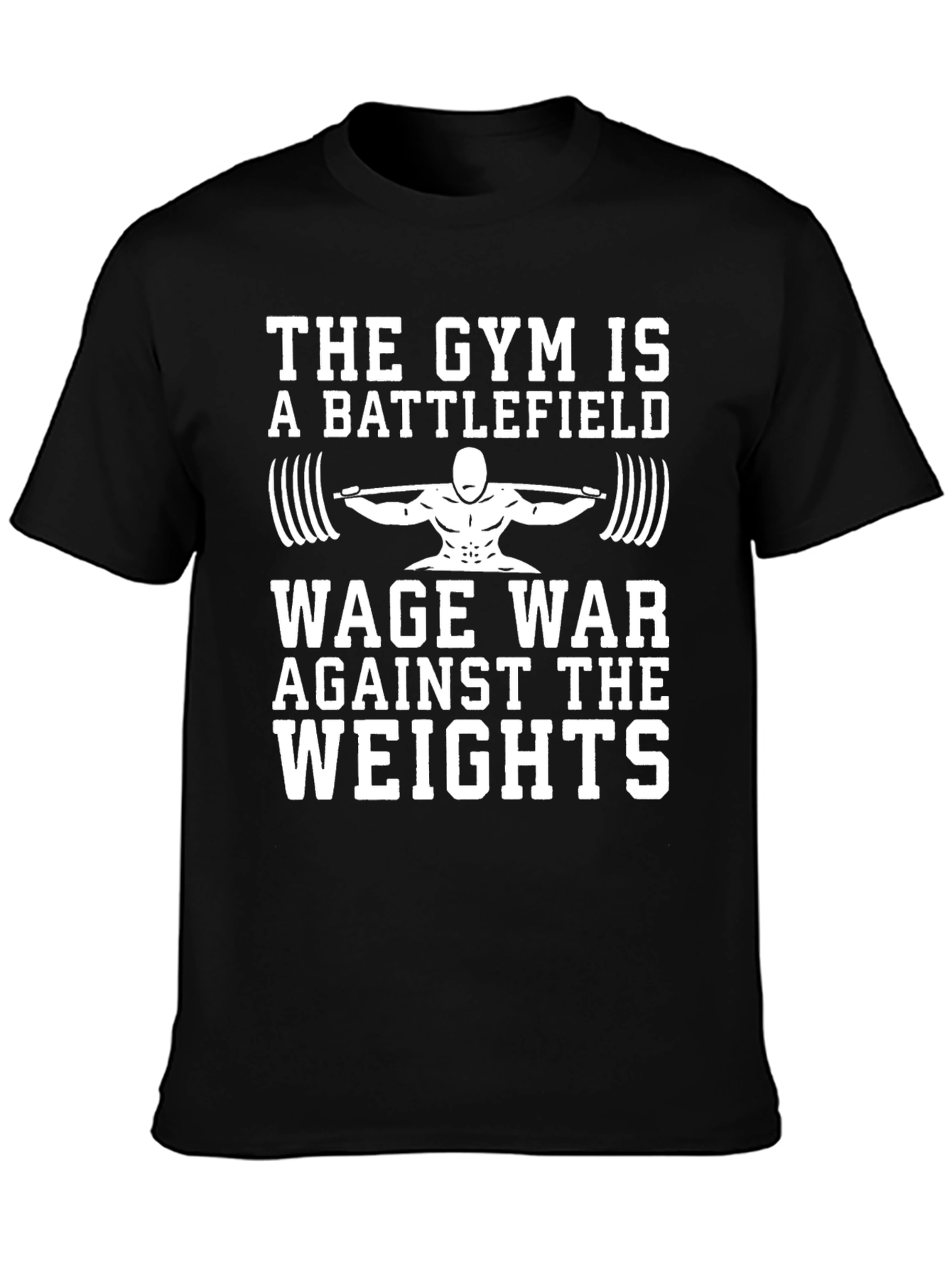 Gym Battle T-Shirt: Wage War Against the Weights