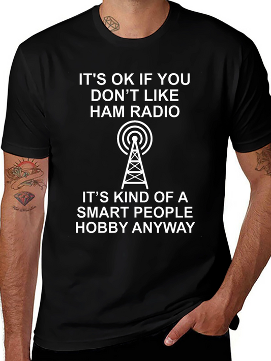 Ham Radio Smart Hobby T-Shirt