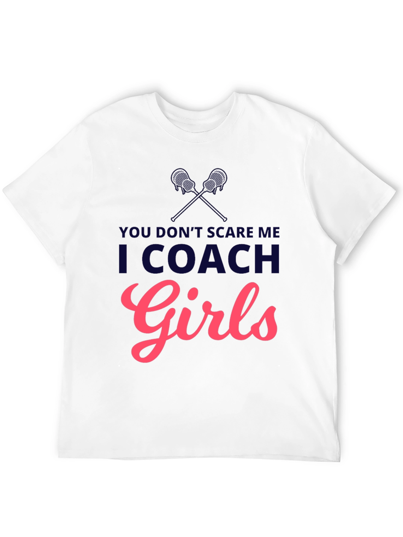 I Coach Girls T-Shirt - Lacrosse Coach Apparel