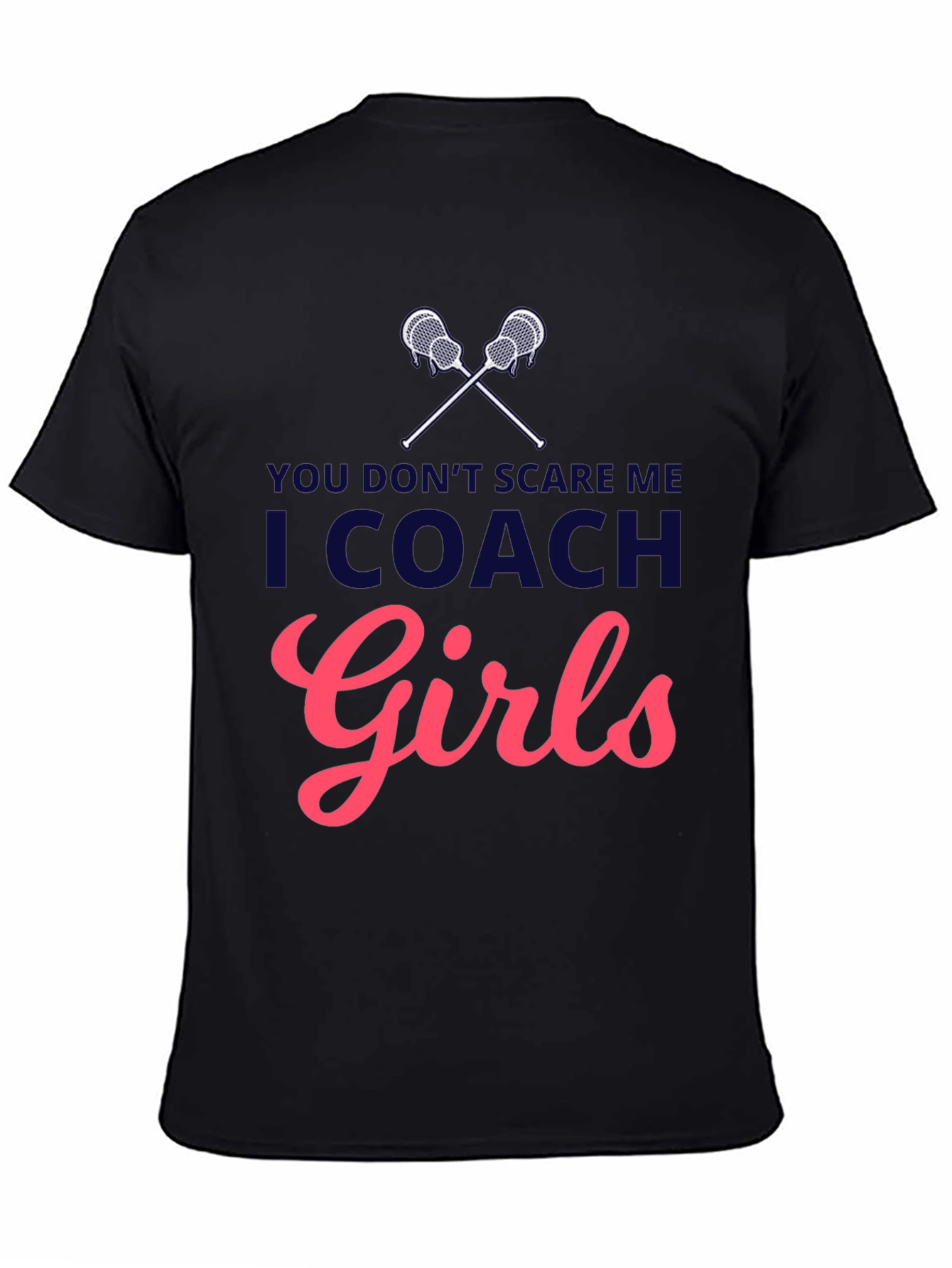 I Coach Girls T-Shirt - Lacrosse Coach Apparel