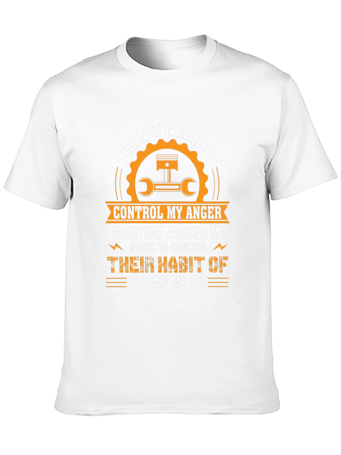 I Dont Need to Control My Anger T-Shirt
