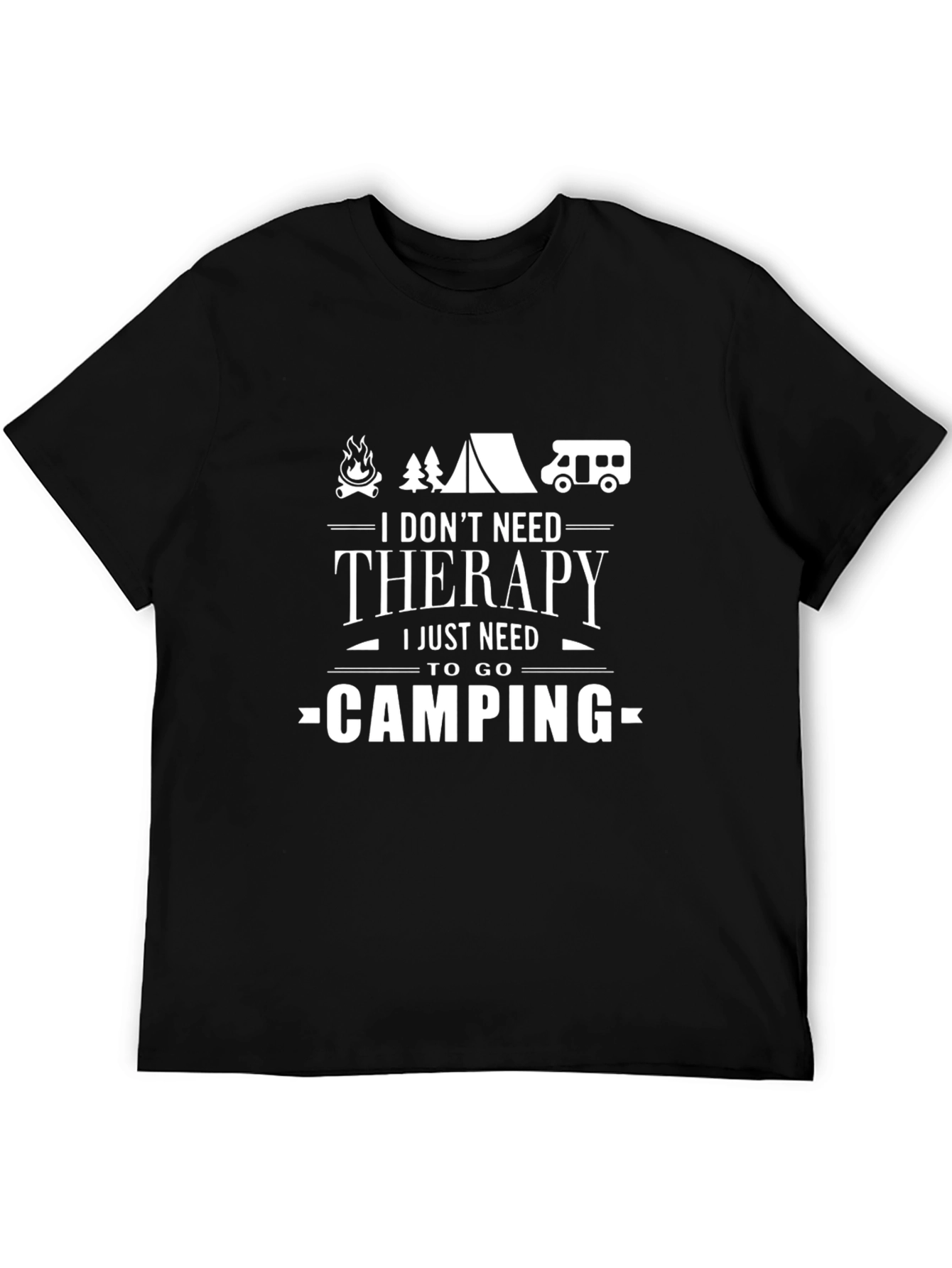 Camping Therapy T-Shirt - I Just Need Camping