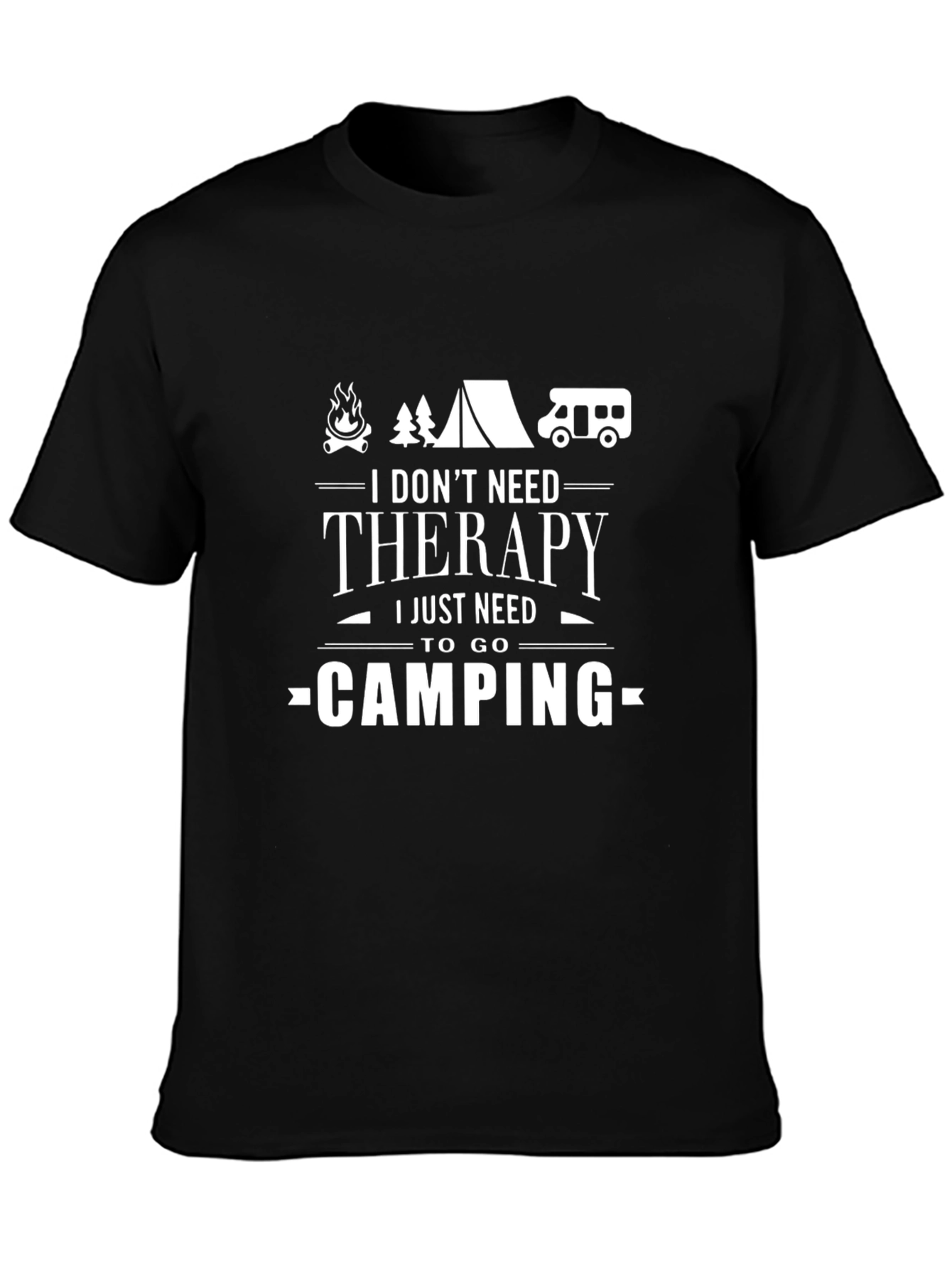 Camping Therapy T-Shirt - I Just Need Camping