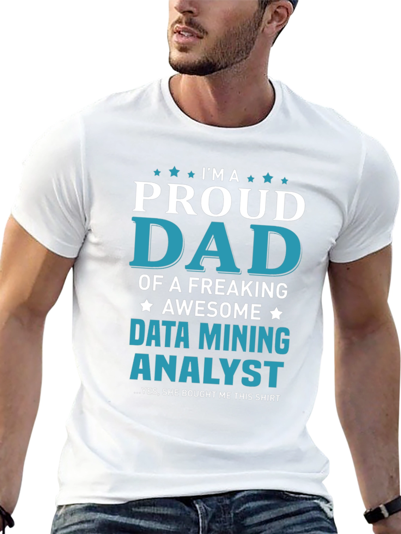 Proud Dad Data Mining Analyst Graphic Tee