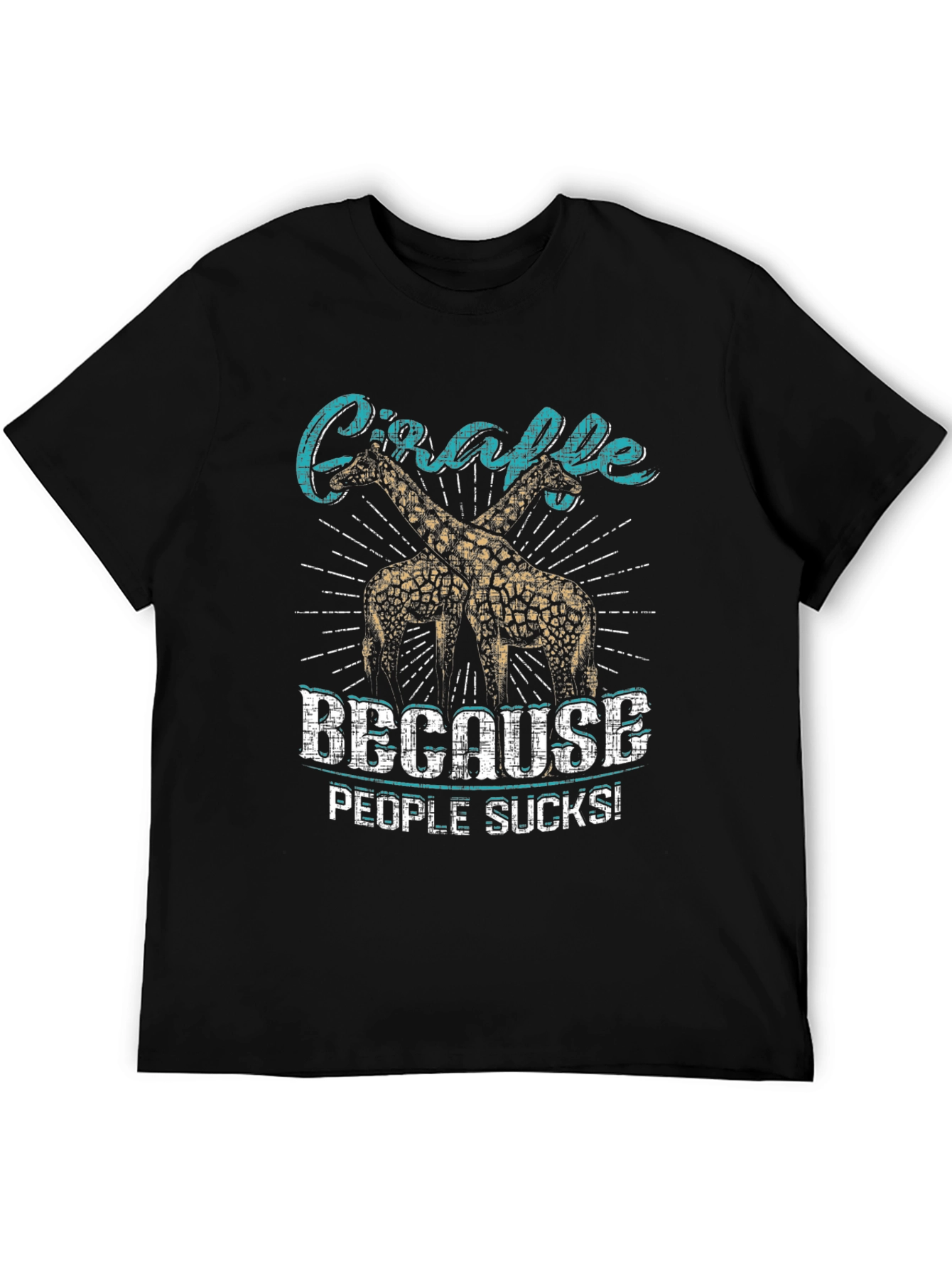 Giraffe Because People Suck Black Graphic T-Shirt