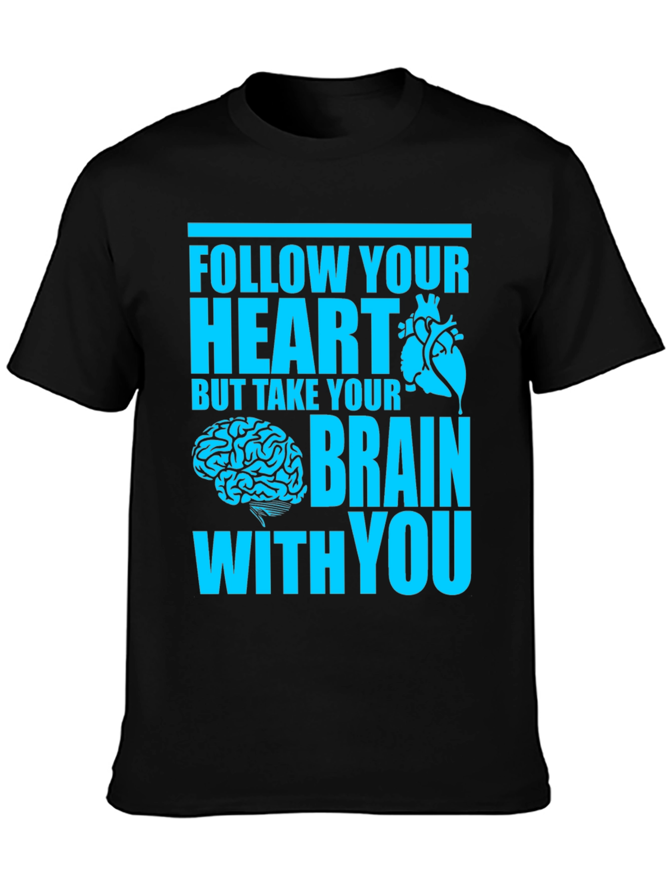 Follow Your Heart Crew Neck T-Shirt